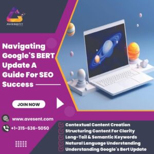 Read more about the article Navigating Google’s BERT Update A Guide for SEO Success