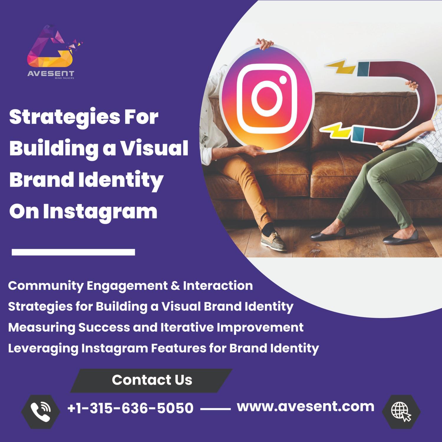 Read more about the article Strategies for Building a Visual Brand Identity on Instagram