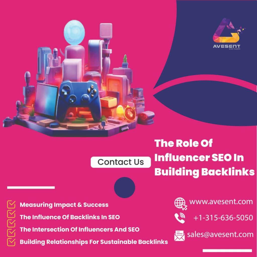 The Role of Influencer SEO in Building Backlinks - Blog