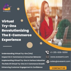 Read more about the article Virtual Try-Ons Revolutionizing the E-commerce Experience